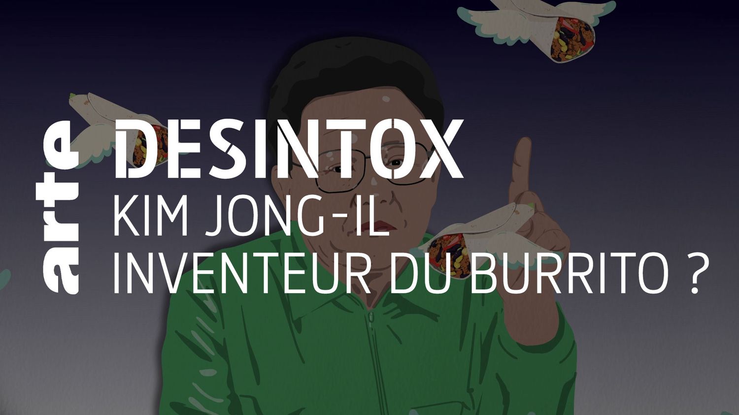  Detox.  No, Kim Jong-il did not claim to have invented the burrito in 2011
