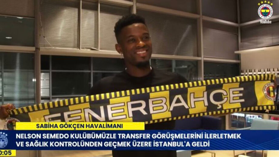 Nelson Semedo arrives in Istanbul to join Fenerbahçe