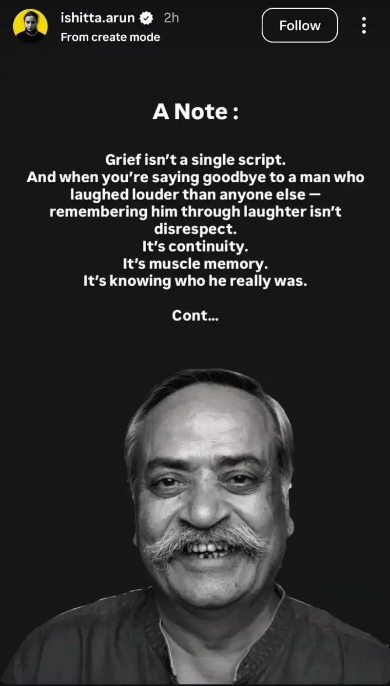 Ishita Arun Slams Trolls Over Funeral Smile, Explains Grief as Joyful Memory Ishitta Arun's Instagram Story