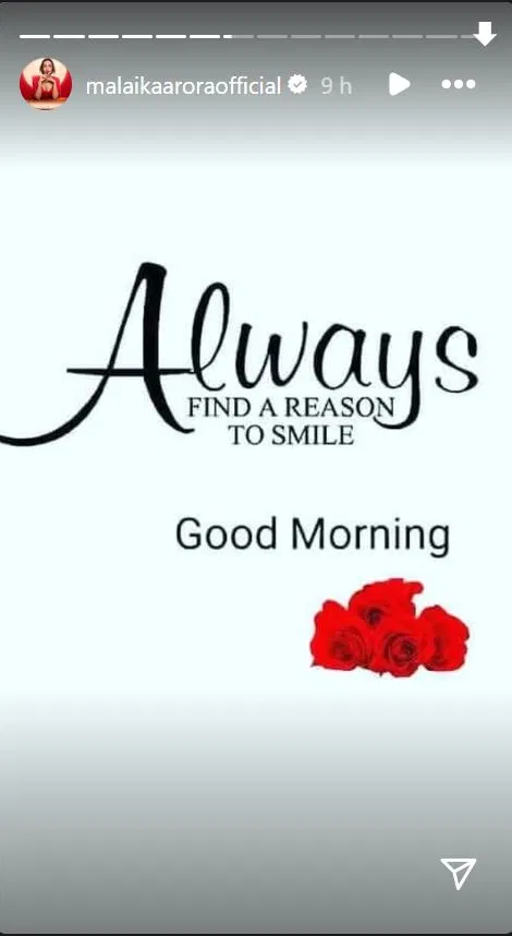 Screenshot of Malaika Arora's Instagram story with text that says 'Always find a reason to smile'.